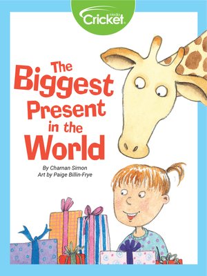 cover image of The Biggest Present in the World